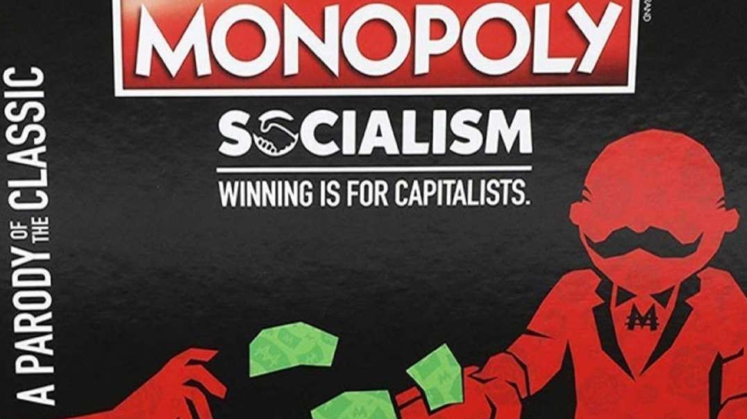 Hasbro’s Monopoly Socialism: An Adult-Only Game