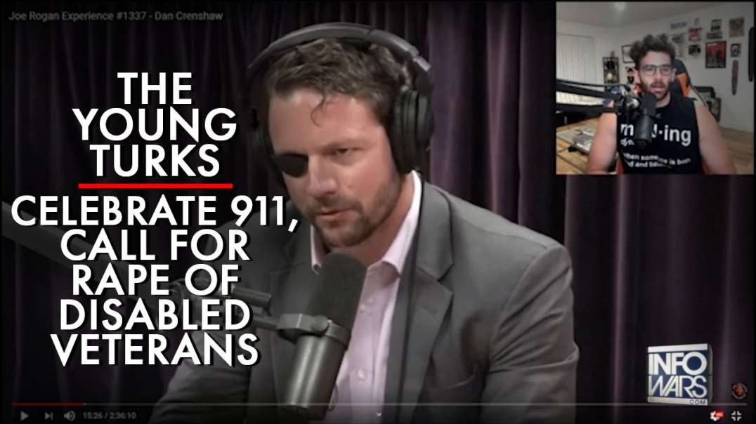 VIDEO: Young Turks Celebrate 9-11, Call For Rape Of Disabled Vets