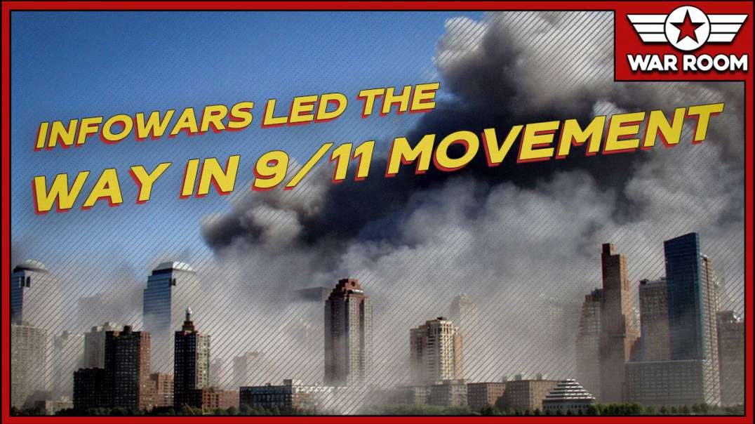 Infowars Led The Way In The 9-11 Truth Movement