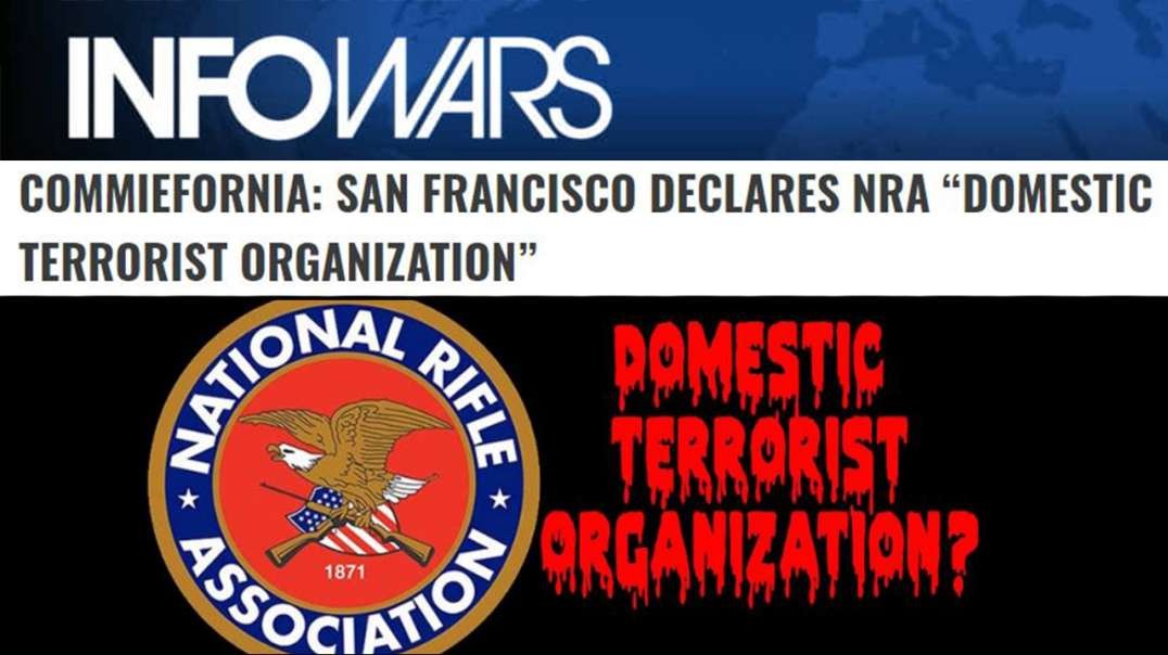 San Francisco Declares NRA -Domestic Terrorist Organization