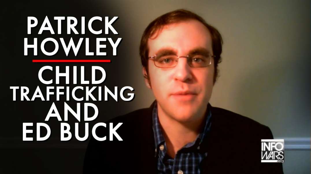 Patrick Howley Explains Interrelated Child Trafficking Networks And Ed Buck