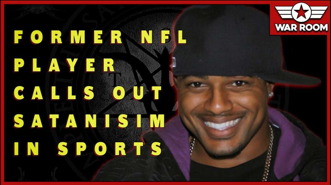 Former NFL Great Calls Out Satanism In Professional Sports
