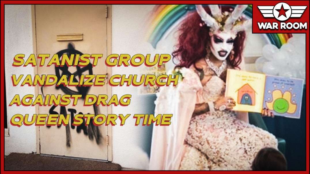 Satanist Group Vandalizes Church Against Drag Queen Story Time