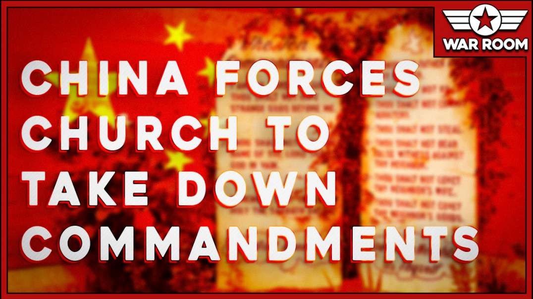 Churches In China Forced To Remove The 10 Commandments