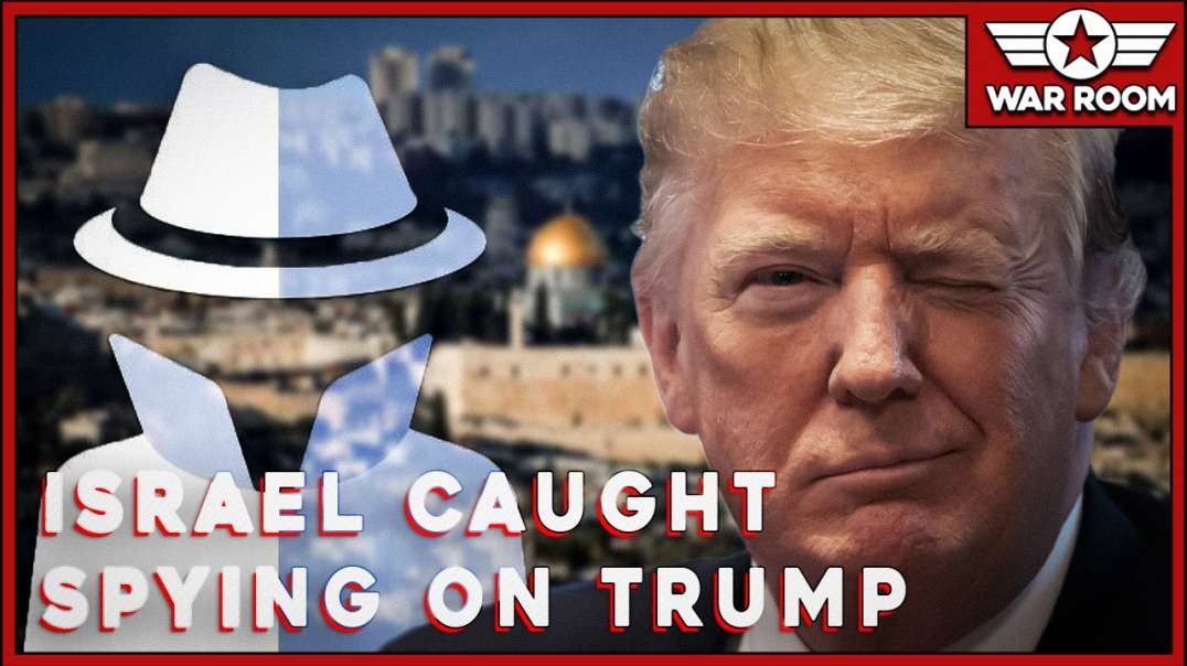 Israel Caught Spying On President Trump With Stingray Devices