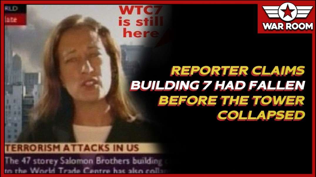 Reporter Claims Building 7 Has Fallen Before The Tower Collapsed