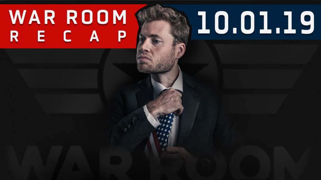 War Room Recap 10.01.19