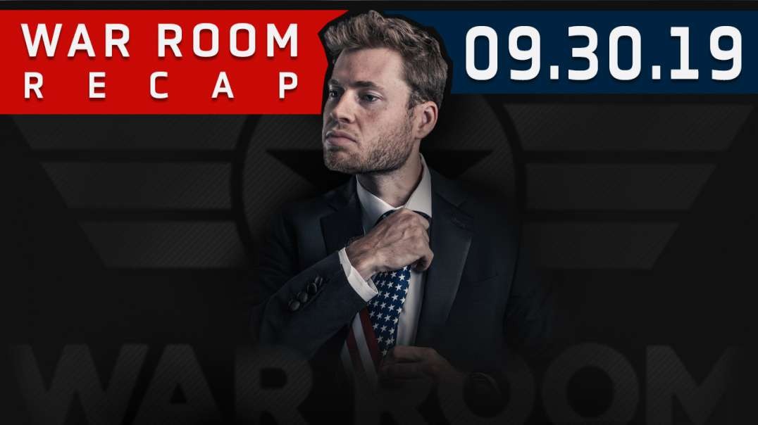 War Room Recap 09.27.19