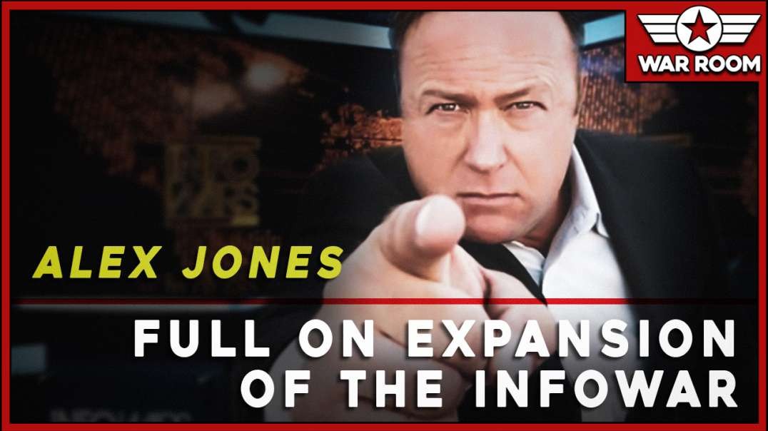 Alex Jones Calls For A Full On Expansion Of The Infowar