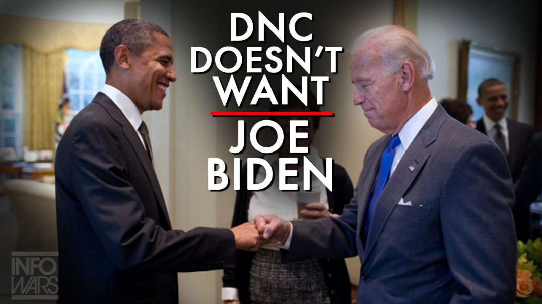 The DNC Does Not Want Joe Biden