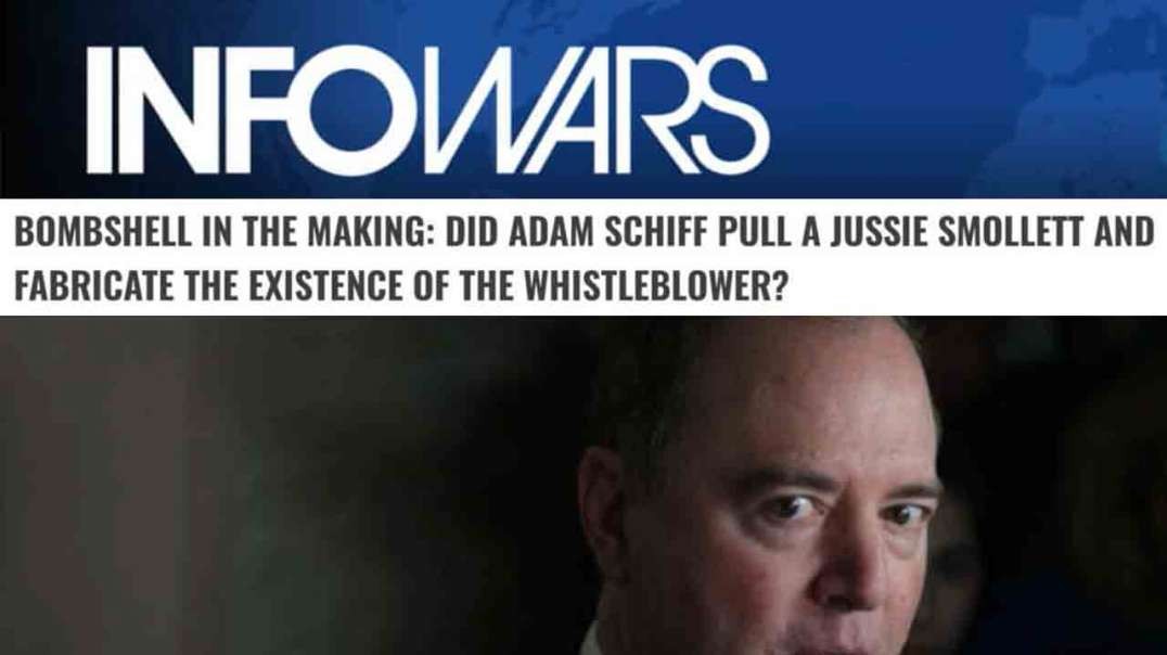 Is Schiff's Whistleblower Story A Deep State False Flag?