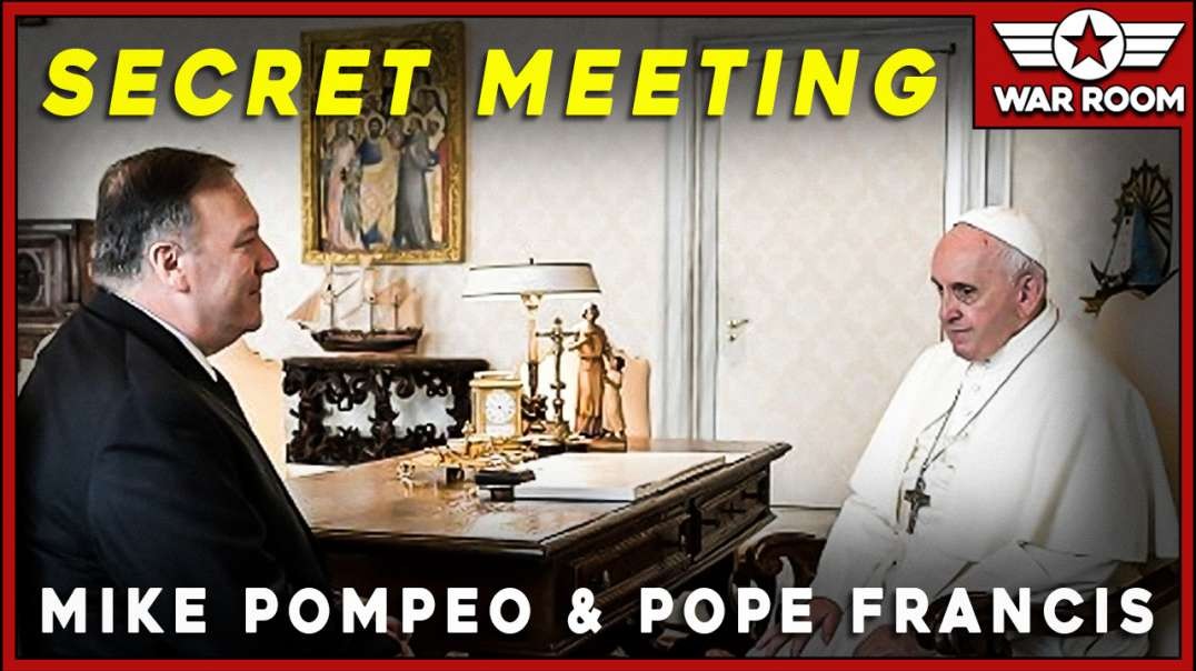 Mike Pompeo Holds Secret Meeting With Pope Francis At The Vatican