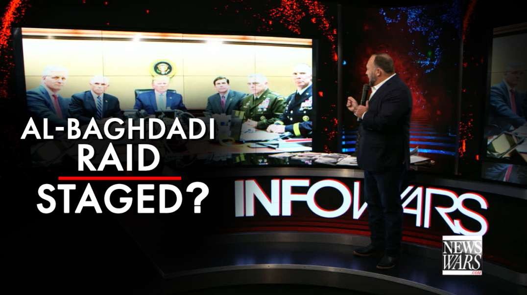 Was The Al-Baghdadi Raid Fake Like The Bin-Laden Op?