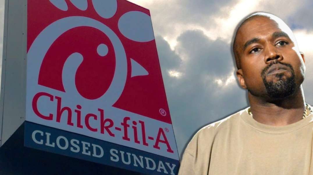 Kanye’s “Closed on Sundays”: A Lesson for Chick-Fil-A As They Cave to the Mob
