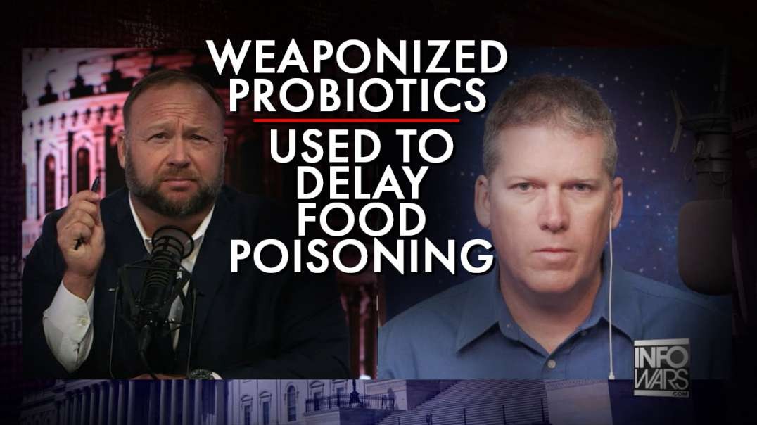 Weaponized Untraceable Probiotics Used To Delay Food Poisoning