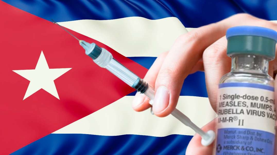 Cuban Communist & US Conservatives Hide MMR Vaccine Deaths