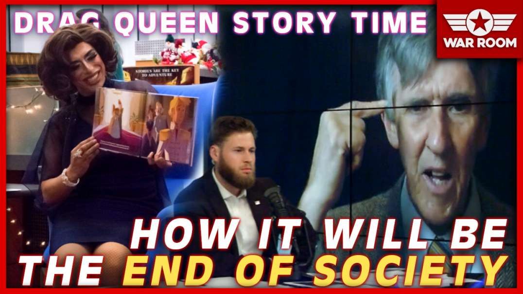 How Sexual Perversions Like Drag Queen Story Time Will Be The End Of Society