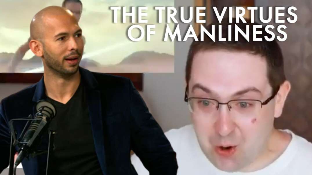 Andrew Tate The True Virtues Of Manliness