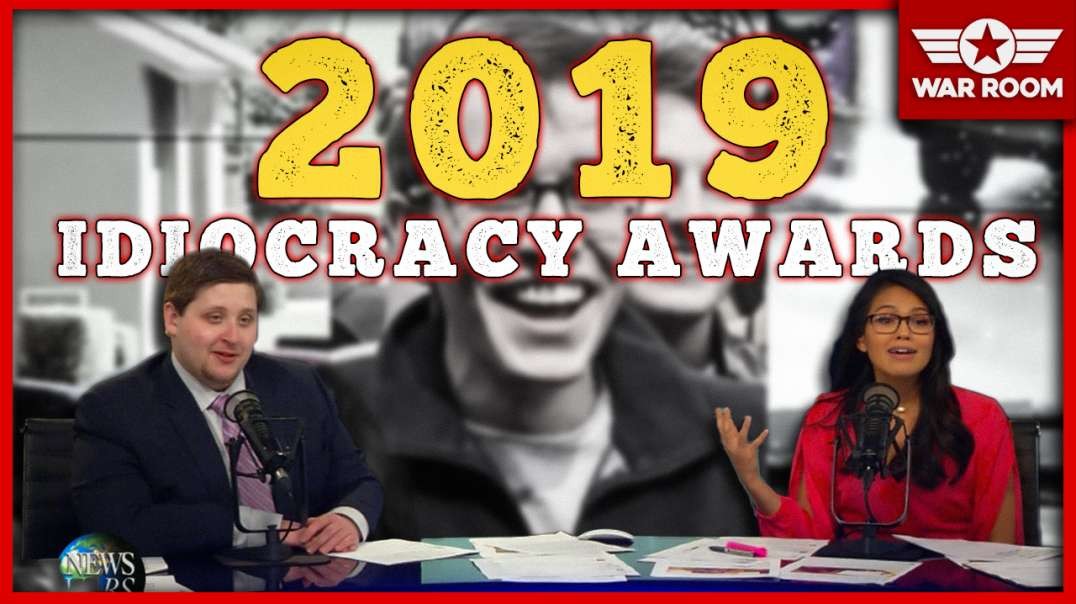 The 2019 Idiocracy Awards: You Don’t Wanna Miss This!