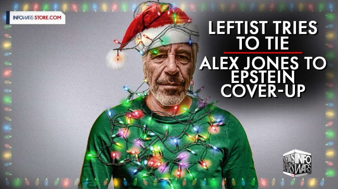 Leftist Tries To Tie Alex Jones To Epstein Cover-Up