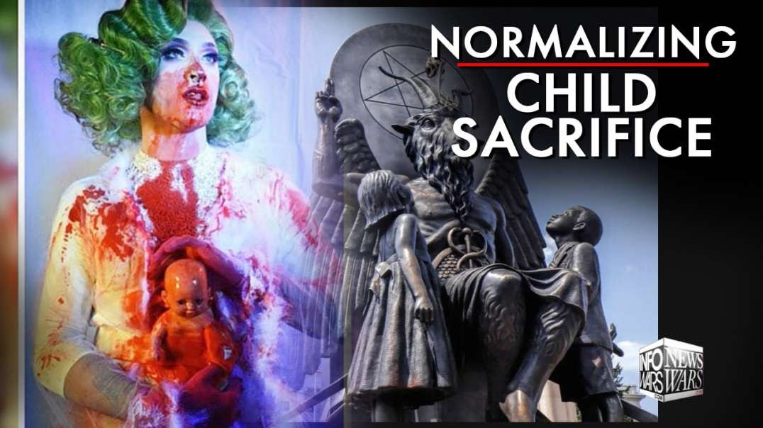 Learn The Sickening Plan To Normalize Child Sacrifice To The Public