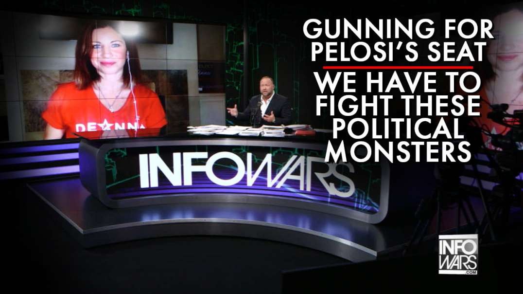 Patriot Gunning For Pelosi's Seat In Congress: We Have To Fight These Political Monsters