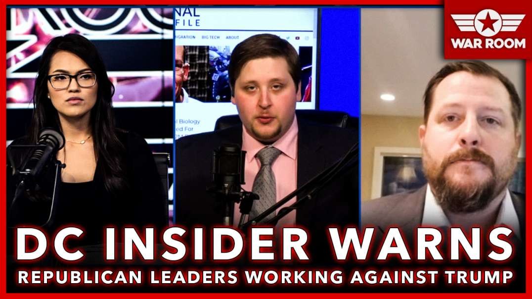 D.C. Insider Warns Republican Leaders Working Against Trump