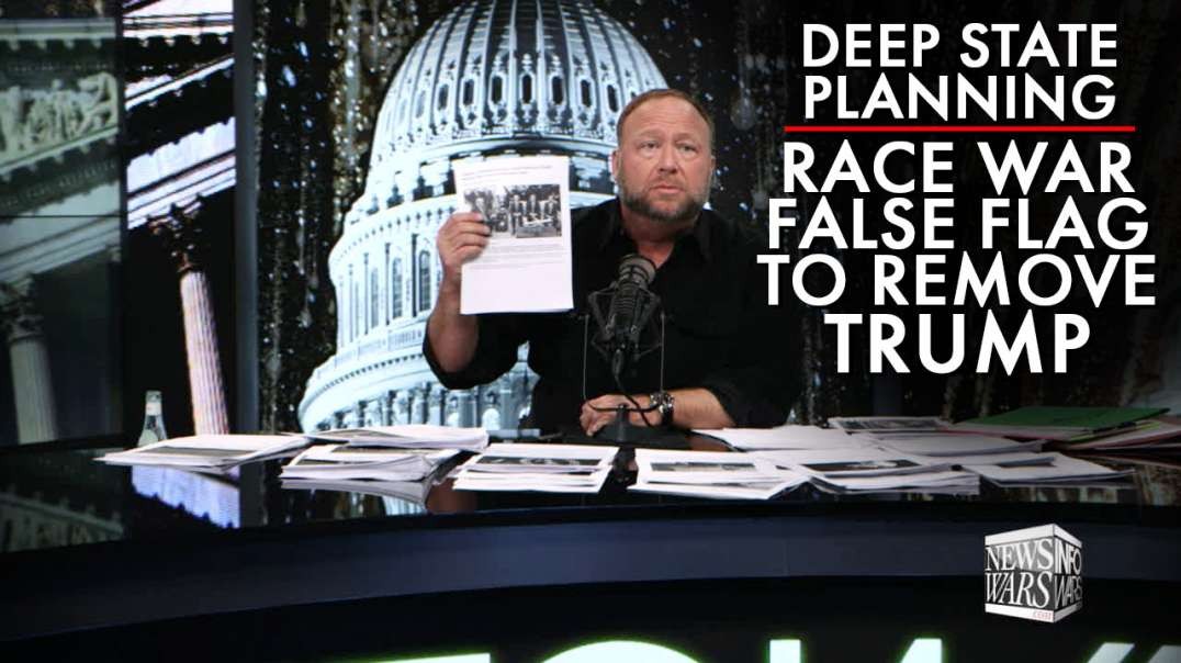 Deep State Planning Race War False Flag To Remove Trump