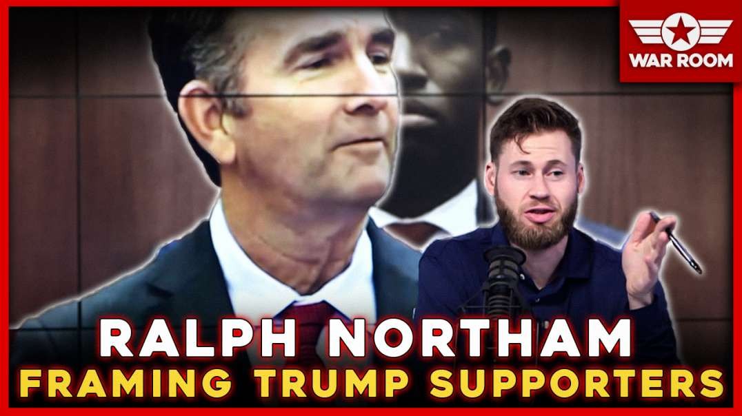 Ralph Northam Is Framing Trump Supporters For Potential Violence