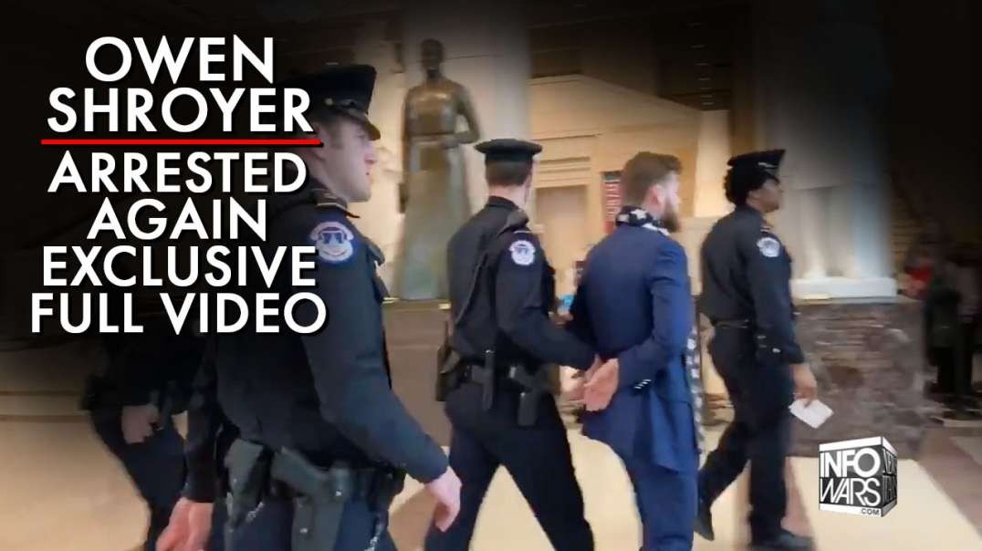 EXCLUSIVE FULL VIDEO: Owen Shroyer Gets Arrested Again