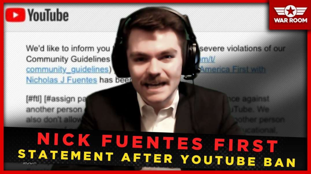 Nick Fuentes Gives First Statements After YouTube Ban