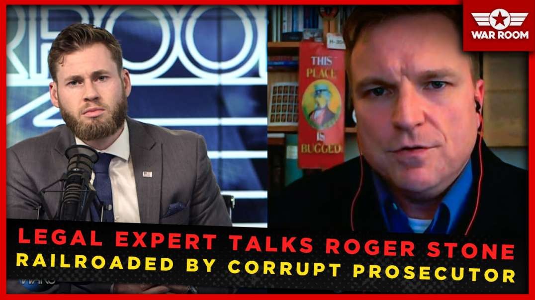 Special Report: Legal Expert Talks Roger Stone Railroaded By Corrupt Prosecutor