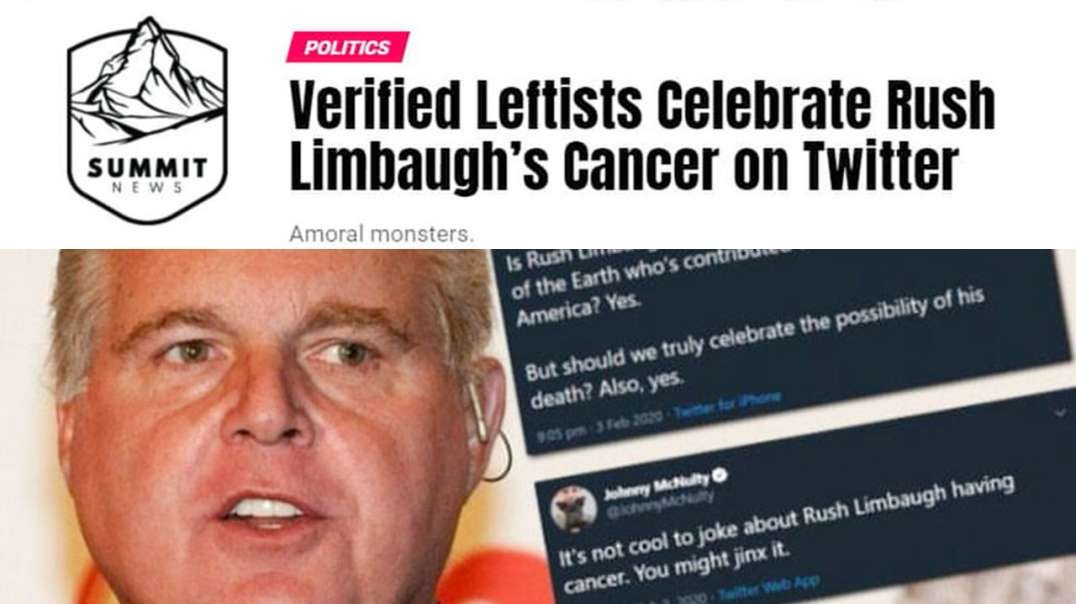 Verified Leftist Celebrate Rush Limbaugh’s Cancer