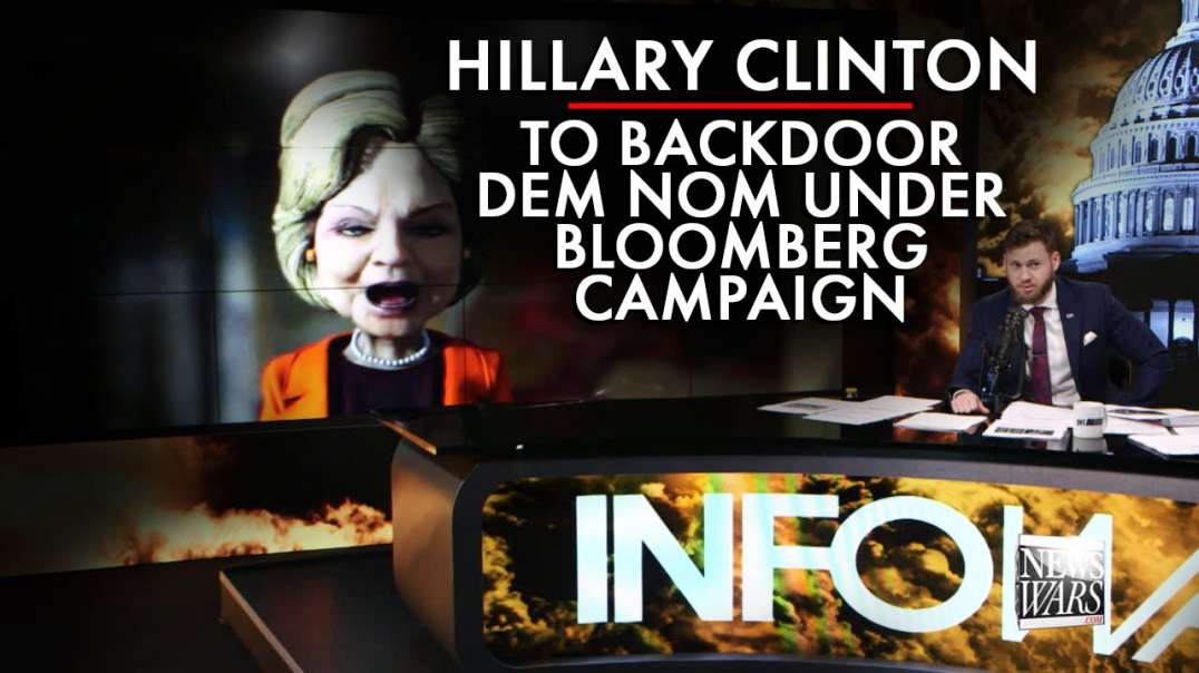 Hillary To Backdoor Dem Nom For President Under Bloomberg Campaign