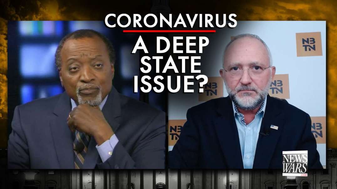 Is The Coronavirus A Deep State Issue?