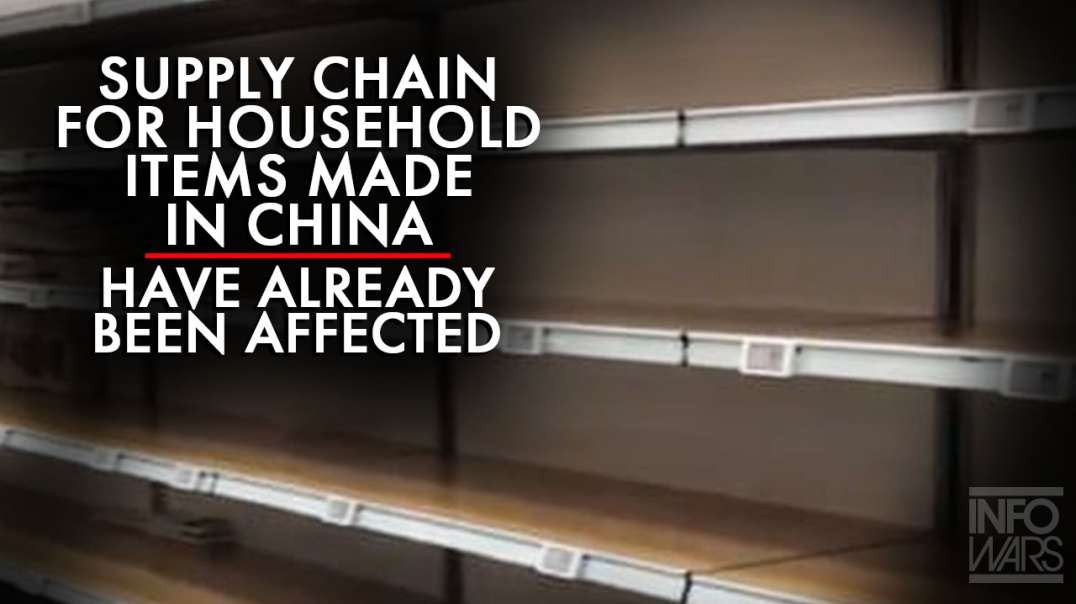 Supply Chain For Household Items Made In China Have Already Been Affected