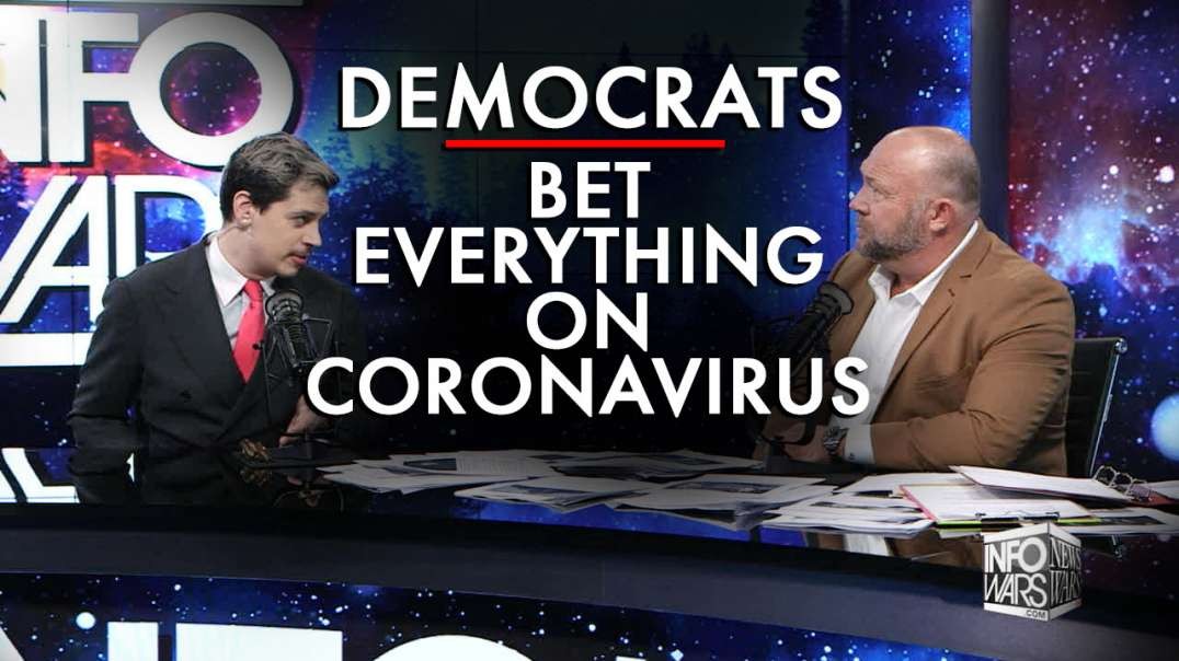 Democrats Bet Everything On Coronavirus