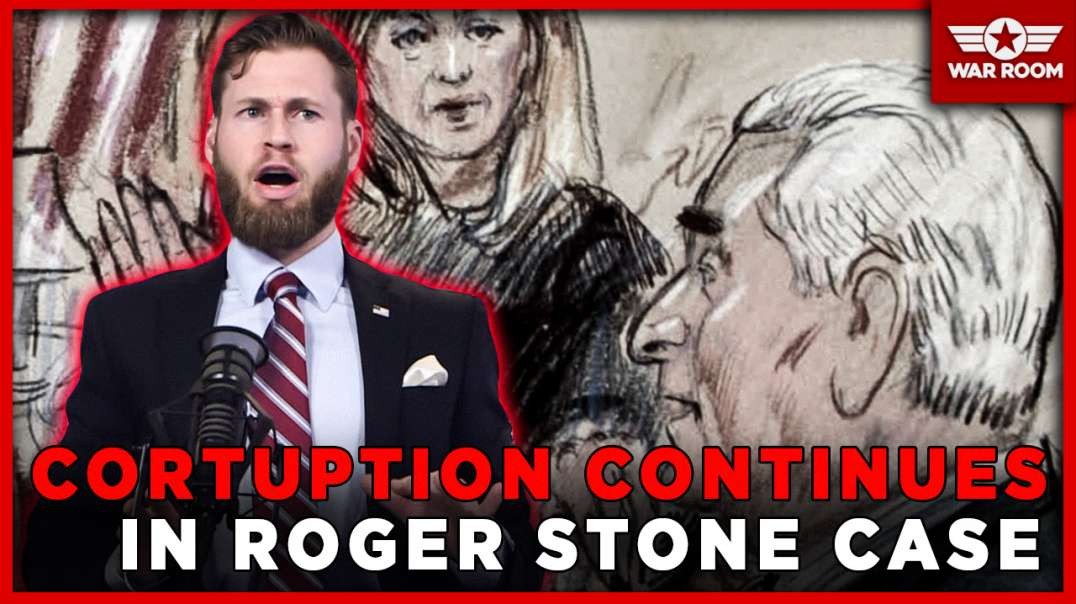 The Judge In Roger Stone Case Continues To Show More Corruption