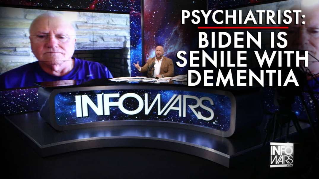 Psychiatrist Says Biden Is Senile With Dementia