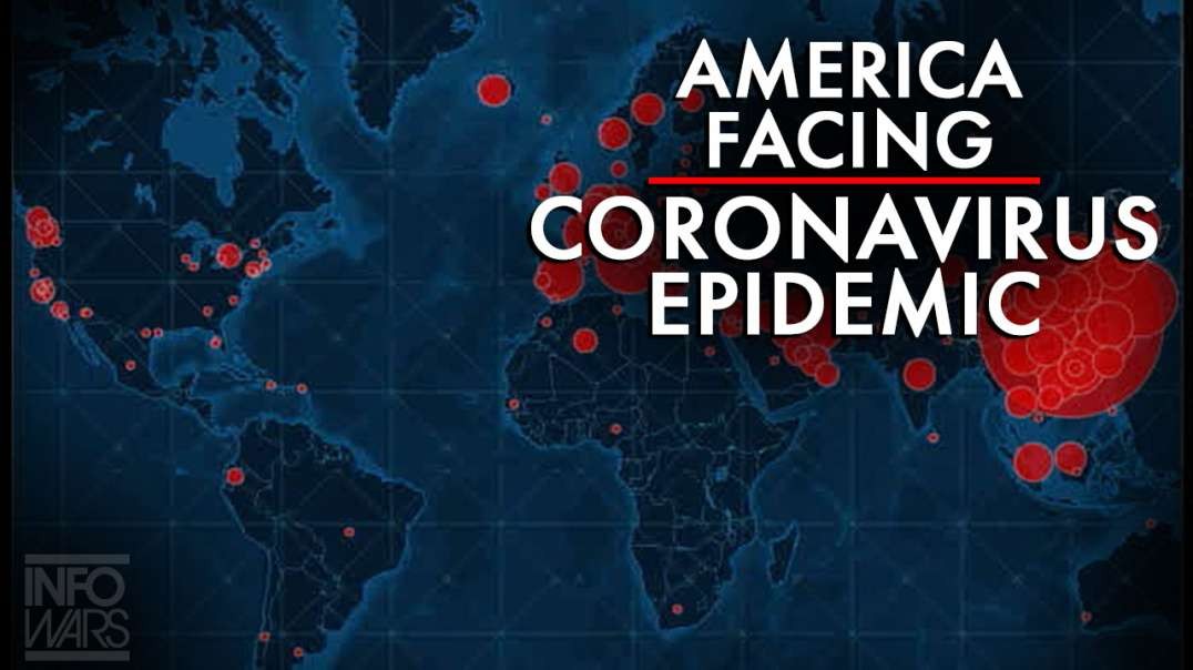 Expert: America Facing Coronavirus Epidemic