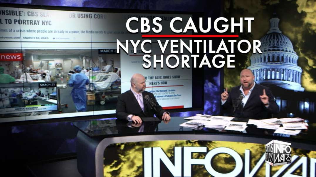 VIDEO: CBS Caught Faking Coronavirus NYC Ventilator Shortage