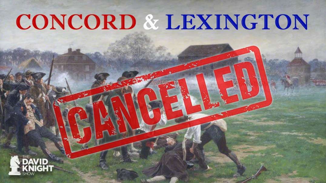 Govt Cancels 245th Anniversary of Concord & Lexington