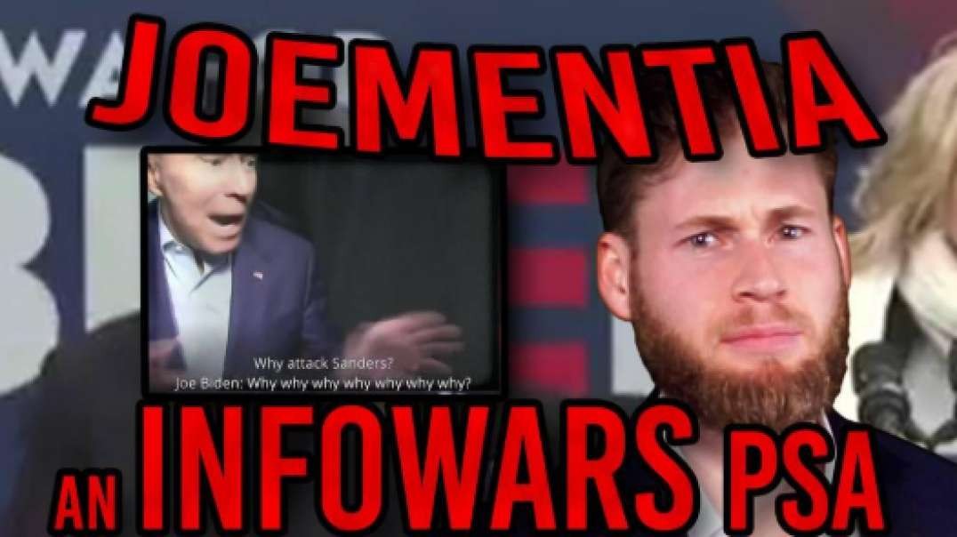 INFOWARS PSA: Are You Suffering From JOEMENTIA?!