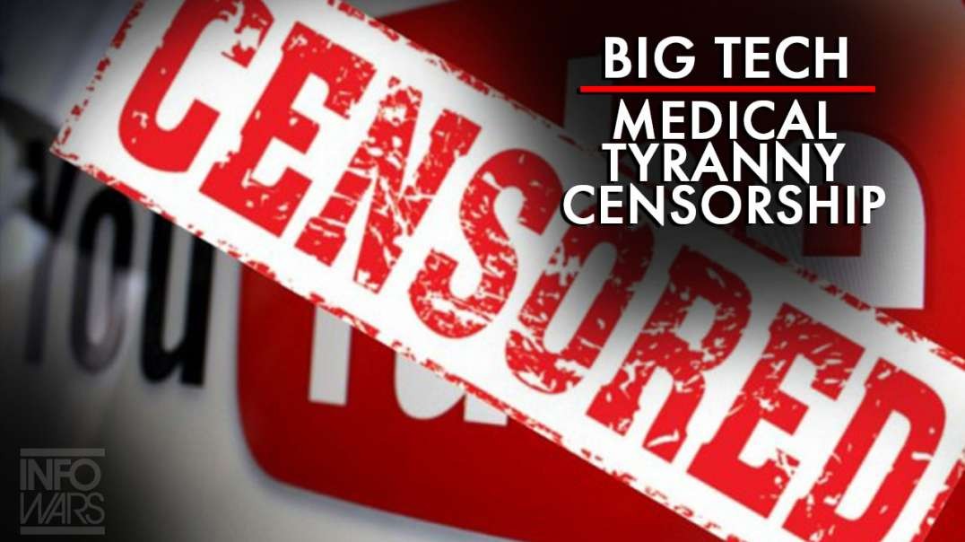 Learn Who Is Behind the Big Tech Medical Tyranny Censorship