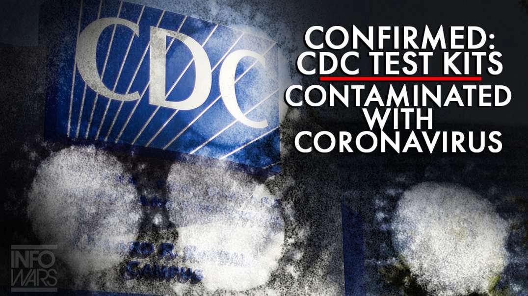 Confirmed: China Contaminated CDC Testing Kits, Is This an Act of War?