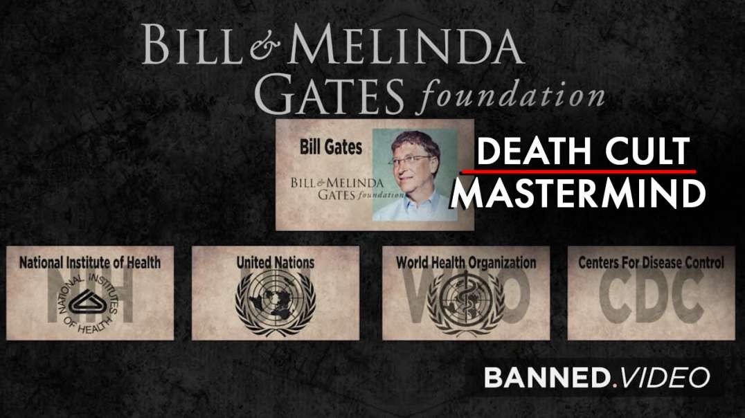 Bill Gates Mastermind Behind Real Supervillain Death Cult