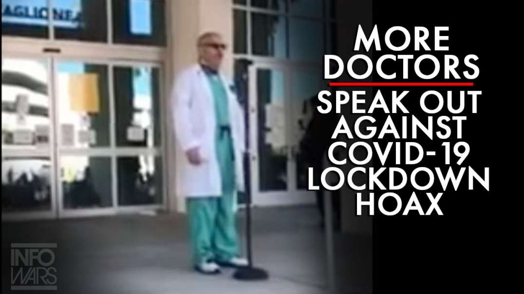 More Doctors are Speaking Out Against Hoax Info Used for Lockdown