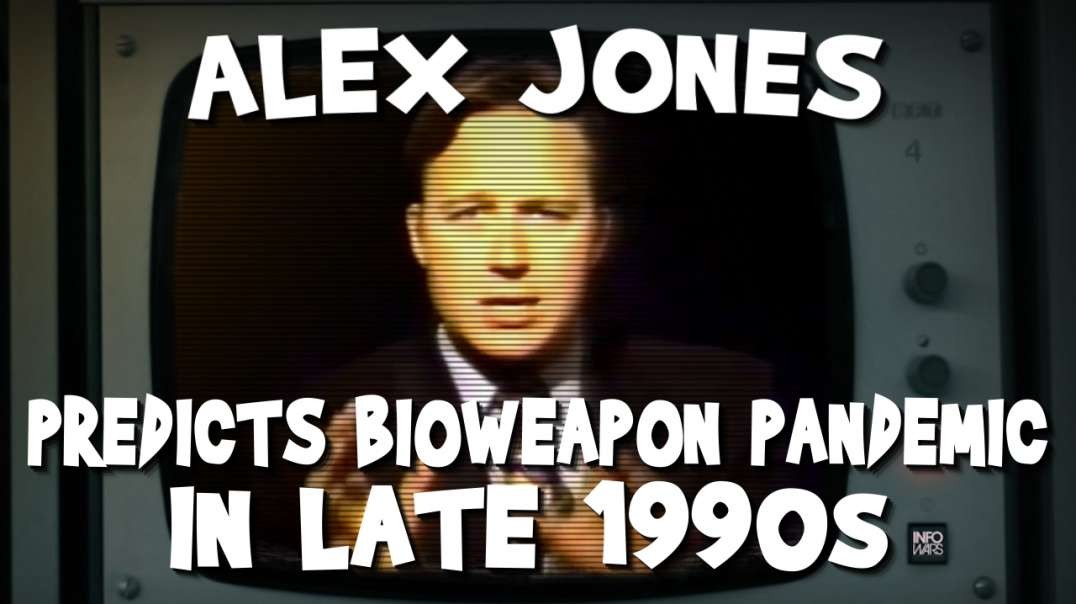 Alex Jones Predicts Bioweapon Pandemic in Late 1990's