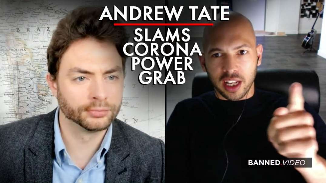 Andrew Tate Slams Coronavirus Power Grab