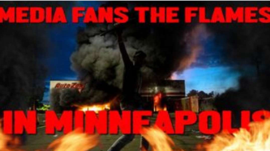 Media Flames Race Riots in Minneapolis